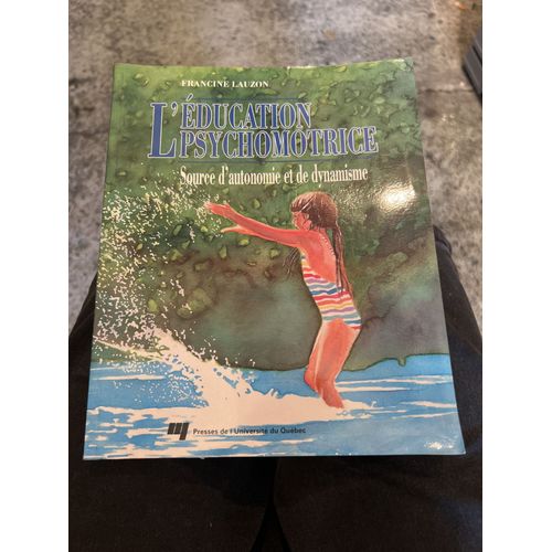 L'éducation Psychomotrice - Source D'autonomie Et De Dynamisme
