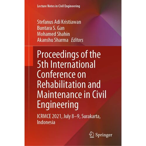 Proceedings Of The 5th International Conference On Rehabilitation And Maintenance In Civil Engineering