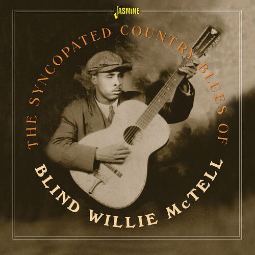 Blind Willie Mctell - Syncopated Country Blues Of Blind Willie Mctell [Cd] Uk -