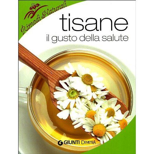 Infusi E Tisane. I Preparati A Base Di Erbe E Frutta Che Aiutano A Stare Bene