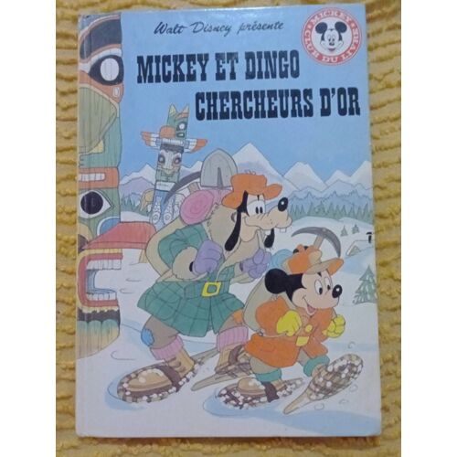 Livre De 1982: Mickey Et Dingo Chercheurs D Or.