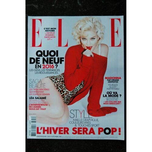 Elle Decembre 2015 Madonna Par Virginie Despentes Pourquoi Est Elle Indetronable