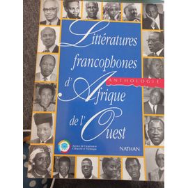 Littératures Francophones D'afrique De L'ouest - Anthologie