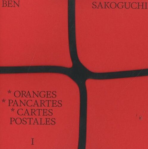 Ben Sakoguchi - *Oranges - *Pancartes - *Cartes Postales