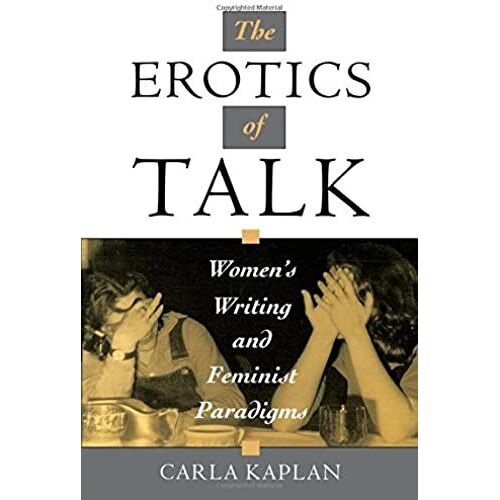 The Erotics Of Talk