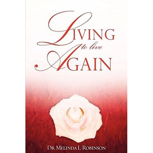 Living To Live Again
