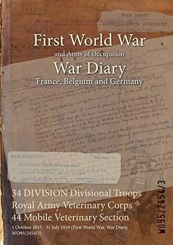 34 Division Divisional Troops Royal Army Veterinary Corps 44 Mobile Veterinary Section