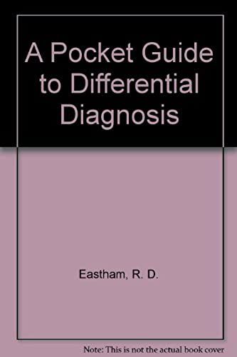 A Pocket Guide To Differential Diagnosis