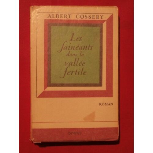 Les Fainéants De La Vallée Du Fertile