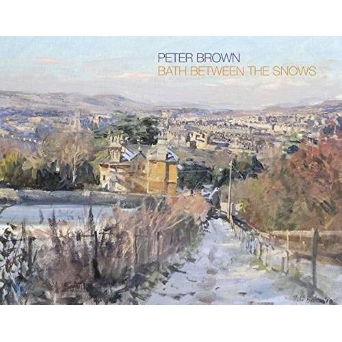 Peter Brown: Bath Between The Snows
