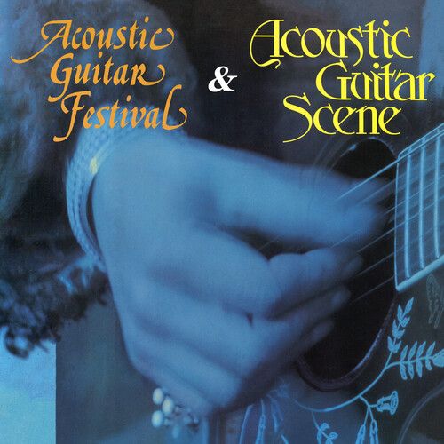 Various Artists - Acoustic Guitar Scene & Acoustic Guitar Festival (Various Arti