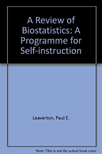 A Review Of Biostatistics: A Programme For Self-Instruction