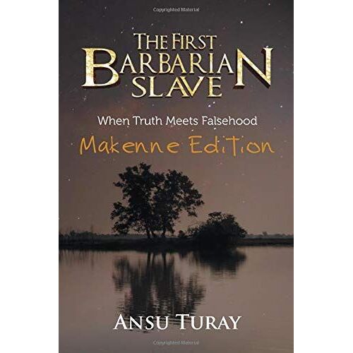 The First Barbarian Slave (Makenne Edition)
