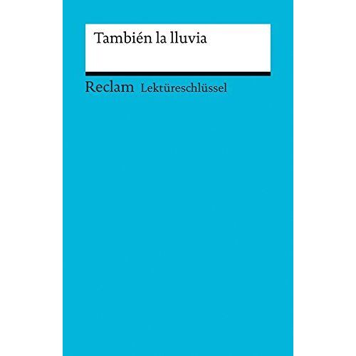 Lektüreschlüssel Zu También La Lluvia