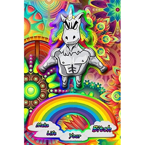 Make Life Your Bitch: 6x9 Checkered | Graph Paper Notebook | Journal | Diary | Funny | Humor | Motivational | Unicorn | Colorfull | Inspirational |