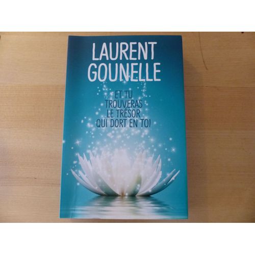 Et Tu Trouveras Le Trésor Qui Dort En Toi