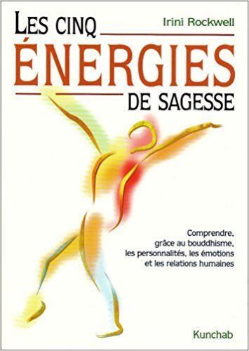 Les Cinq Énergies De La Sagesse