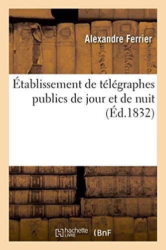 Établissement De Télégraphes Publics De Jour Et De Nuit