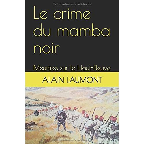 Le Crime Du Mamba Noir: Meurtres Sur Le Haut-Fleuve (Les Enquêtes De Philibert Tondu)