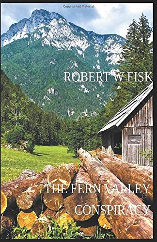 The Fern Valley Conspiracy