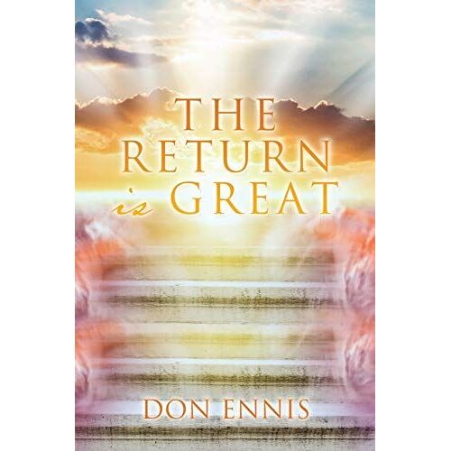 The Return Is Great