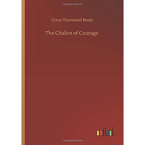 The Chalice Of Courage
