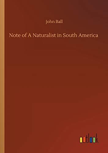 Note Of A Naturalist In South America