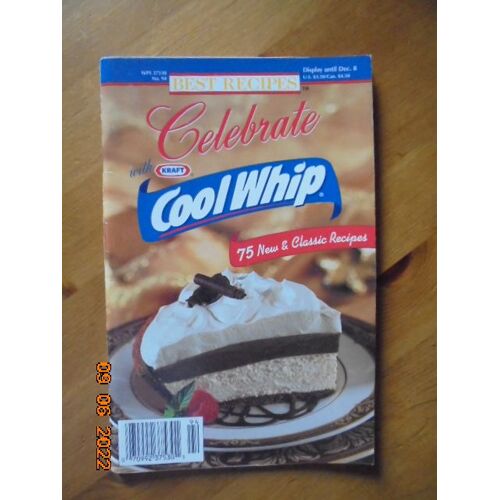 Best Recipes Magazine Vol.1, No.94 (December 8, 1998): Celebrate With Kraft Cool Whip 75 New & Classic Recipes