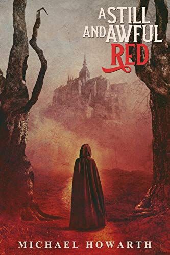 A Still And Awful Red