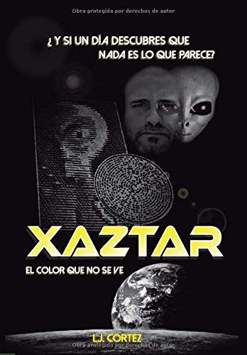 Xaztar: El Color Que No Se Ve (1)