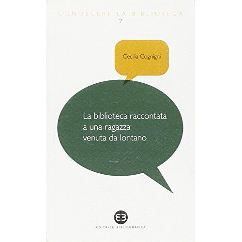 La Biblioteca Raccontata A Una Ragazza Venuta Da Lontano