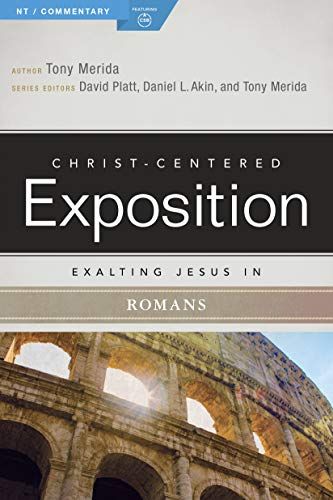 Exalting Jesus In Romans
