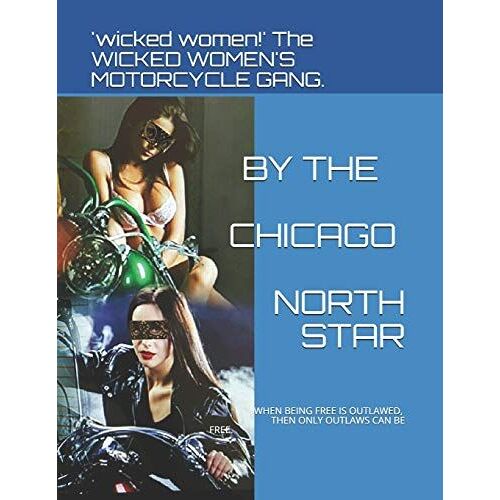 'wicked Women!': 'the Wicked Women's Motorcycle Gang!'