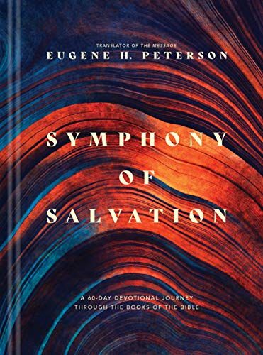Symphony Of Salvation: A 60-Day Devotional Journey Through The Books Of The Bible