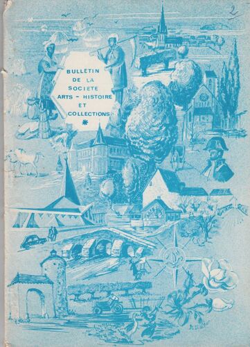 Bulletin De La Société Arts, Histoire Et Collections N°2