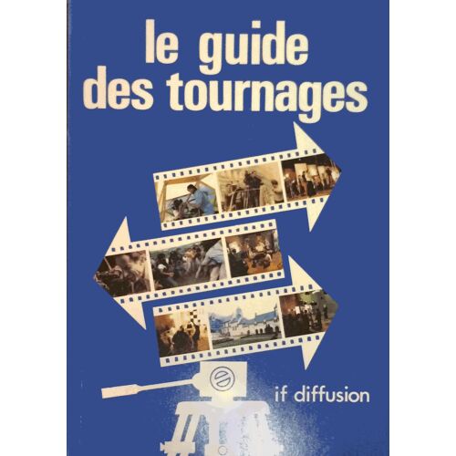 Le Guide Des Tournages