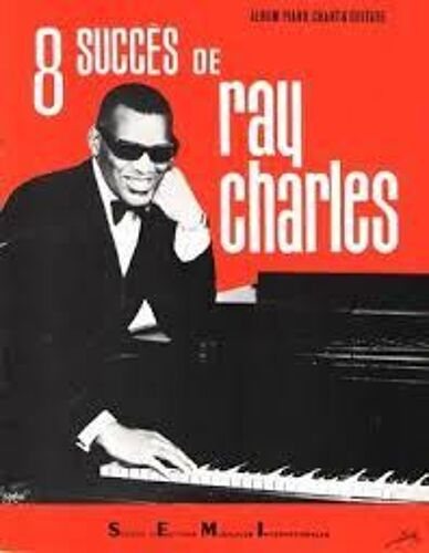 8 Succes De Ray Charles - Piano - Chant- Guitare