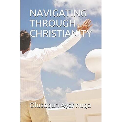 Navigating Through Christianity