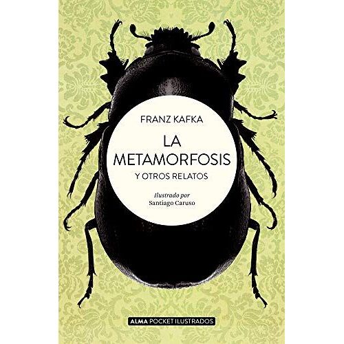 La Metamorfosis Y Otros Relatos
