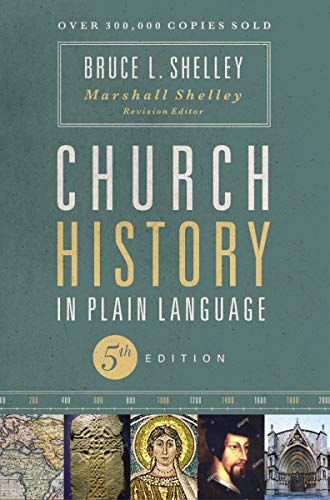 The Church History In Plain Language, Fifth Edition