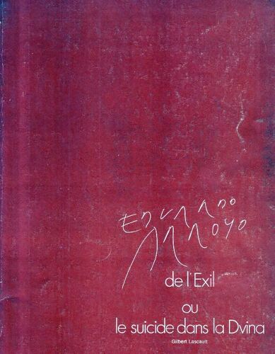 Eduardo Arroyo De L'Exil Ou Le Suicide Dans La Dvina - Extrait Cimaise 133-134