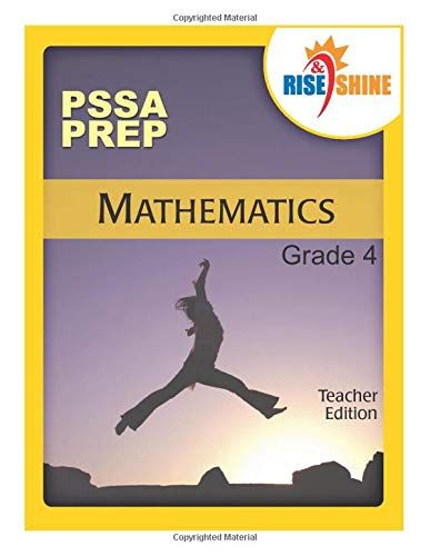 Rise & Shine Pssa Prep Grade 4 Mathematics Teacher Edition