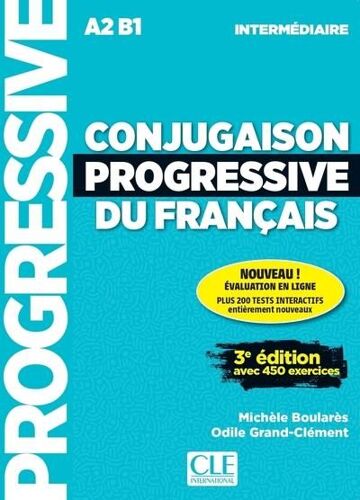 Conjugaison Progressive Du Français Intermédiaire - Avec 450 Exercices (1 Cd Audio)