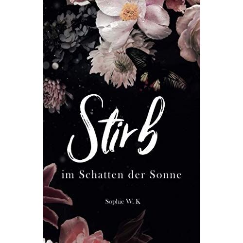 Stirb Im Schatten Der Sonne