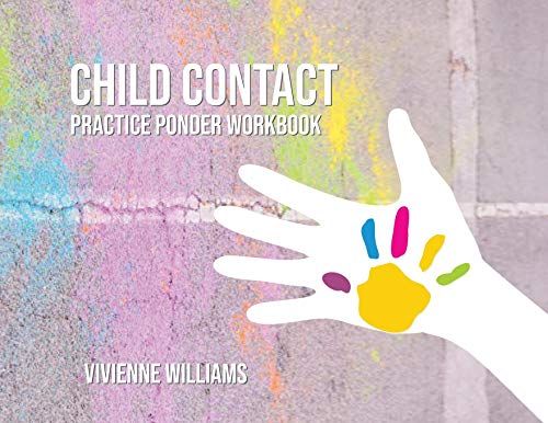 Child Contact Practice Ponder Workbook For Foster Carers