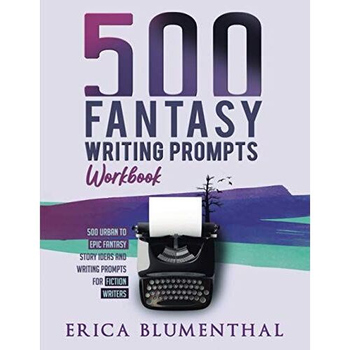 500 Fantasy Writing Prompts