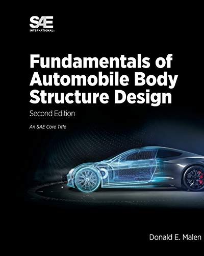 Fundamentals Of Automobile Body Structure Design, 2nd Edition
