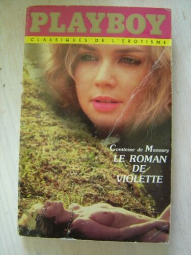 Erotisme / Comtesse De Manoury" Le Roman De Violette *Playboyxxix/Euredif *1984
