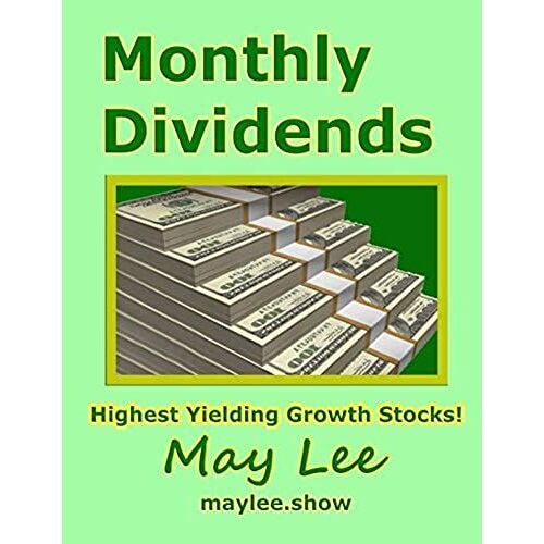 Monthly Dividends: Highest Yielding Growth Stocks