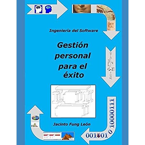 Ingeniería Del Software: Gestión Personal Para El Éxito